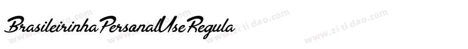 BrasileirinhaPersonalUseRegular-v5GE字体转换