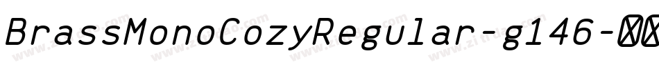 BrassMonoCozyRegular-g146字体转换