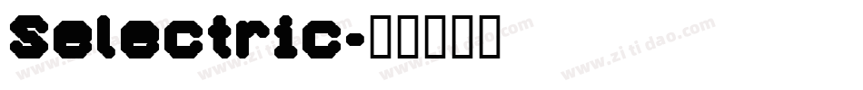 Selectric字体转换