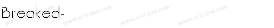 Breaked字体转换
