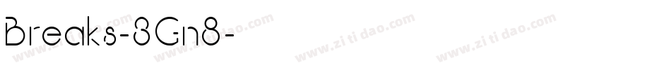 Breaks-3Gn8字体转换