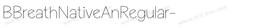 BBreathNativeAnRegular字体转换