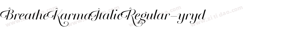 BreatheKarmaItalicRegular-yryd字体转换