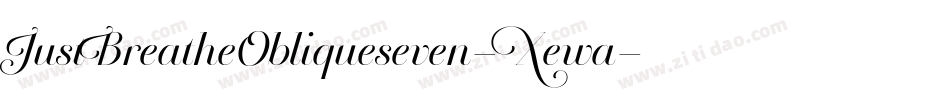 JustBreatheObliqueseven-Xewa字体转换