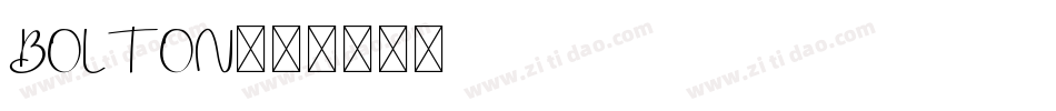 Bolton字体转换