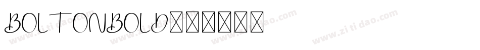 BoltonBold字体转换