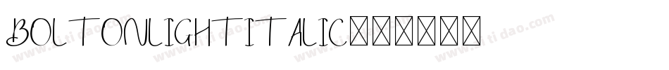BoltonLightItalic字体转换