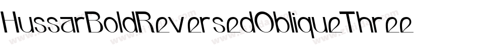 HussarBoldReversedObliqueThree-DyPx字体转换