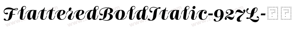 FlatteredBoldItalic-927L字体转换