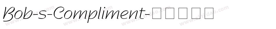 Bob-s-Compliment字体转换
