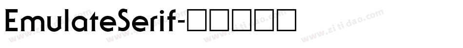 EmulateSerif字体转换