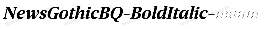 NewsGothicBQ-BoldItalic字体转换