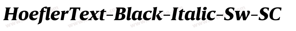HoeflerText-Black-Italic-Sw-SC字体转换
