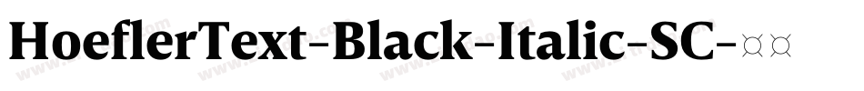 HoeflerText-Black-Italic-SC字体转换