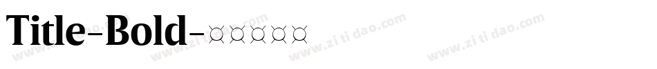 Title-Bold字体转换