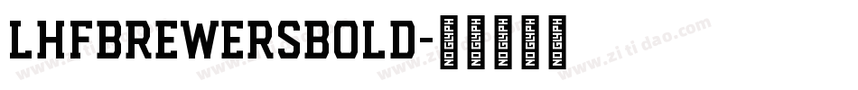 LHFBrewersBold字体转换