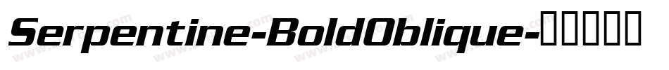 Serpentine-BoldOblique字体转换