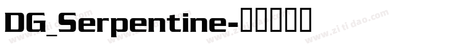 DG_Serpentine字体转换