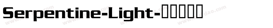 Serpentine-Light字体转换