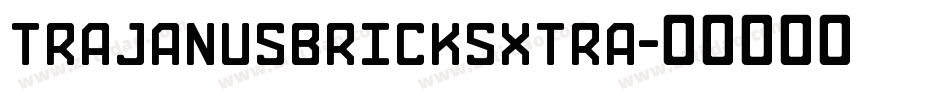 TrajanusBricksXtra字体转换