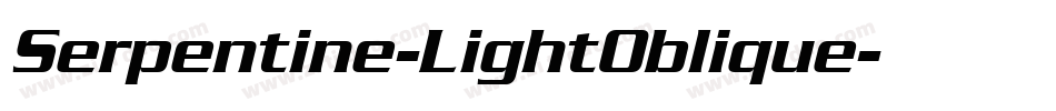 Serpentine-LightOblique字体转换