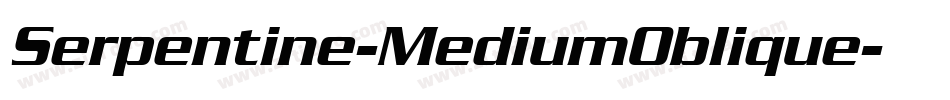 Serpentine-MediumOblique字体转换