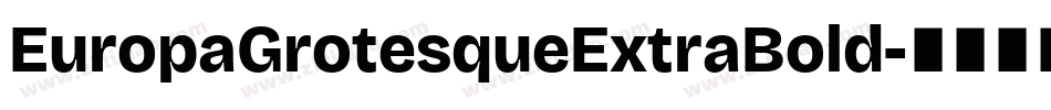 EuropaGrotesqueExtraBold字体转换