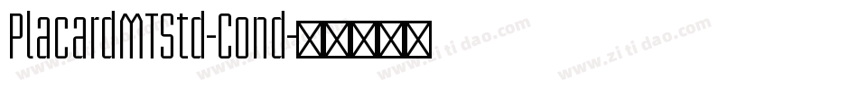 PlacardMTStd-Cond字体转换