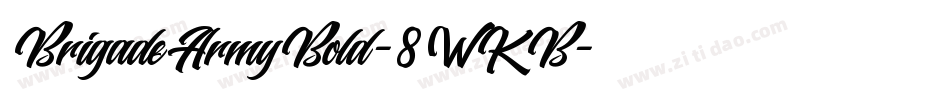 BrigadeArmyBold-8WKB字体转换