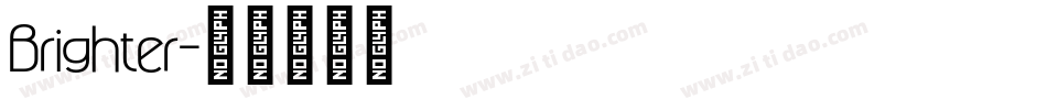 Brighter字体转换