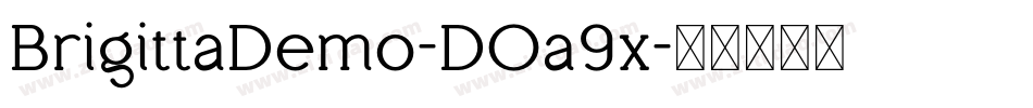 BrigittaDemo-DOa9x字体转换