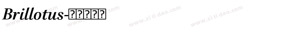 Brillotus字体转换
