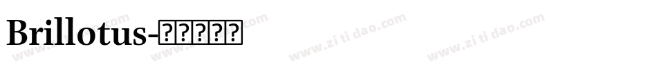 Brillotus字体转换