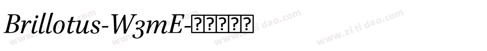 Brillotus-W3mE字体转换