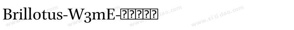 Brillotus-W3mE字体转换