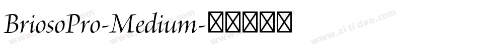 BriosoPro-Medium字体转换