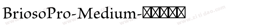 BriosoPro-Medium字体转换