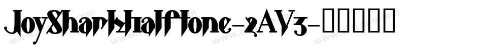JoySharkHalftone-2AY3字体转换