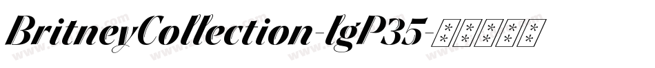 BritneyCollection-lgP35字体转换