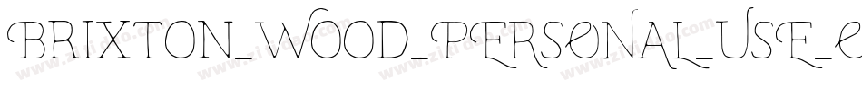 Brixton_Wood_PERSONAL_USE_ONLY-Vector字体转换