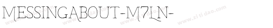 MessingAbout-M7Ln字体转换