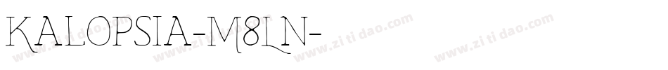 Kalopsia-M8Ln字体转换