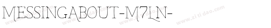 MessingAbout-M7Ln字体转换