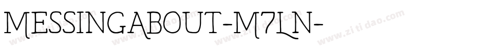 MessingAbout-M7Ln字体转换