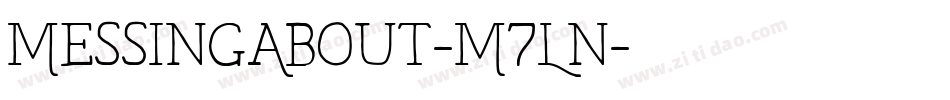 MessingAbout-M7Ln字体转换