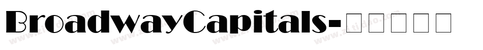 BroadwayCapitals字体转换