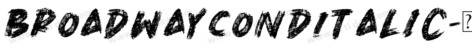 BroadwayCondItalic字体转换
