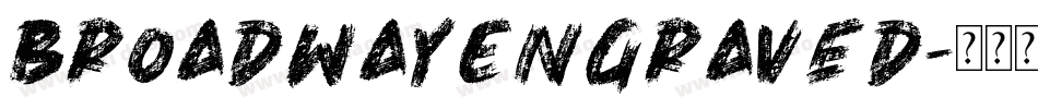 BroadwayEngraved字体转换