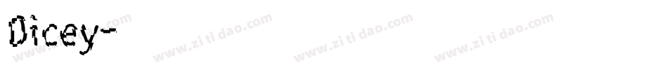 Dicey字体转换