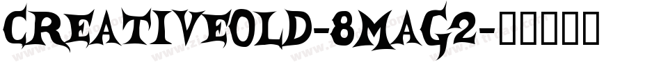 Creativeold-8Mag2字体转换